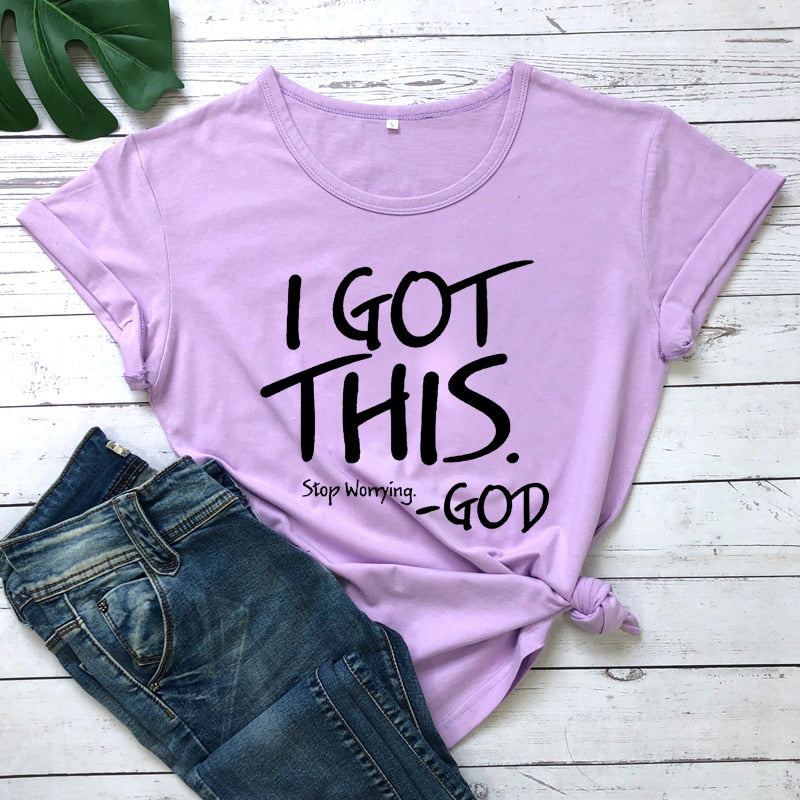 I Got This Stop Worrying Tees
