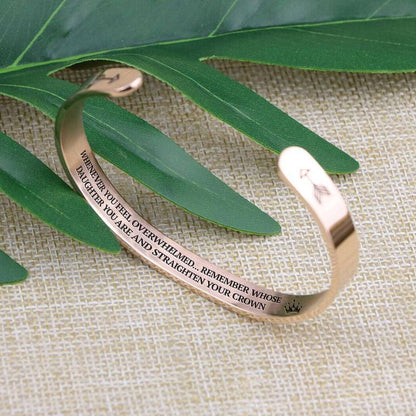 Remember whose daughter you are and straighten your crown | Bracelet