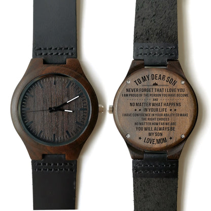 You Will Always Be My Son Engraved Wooden Watch